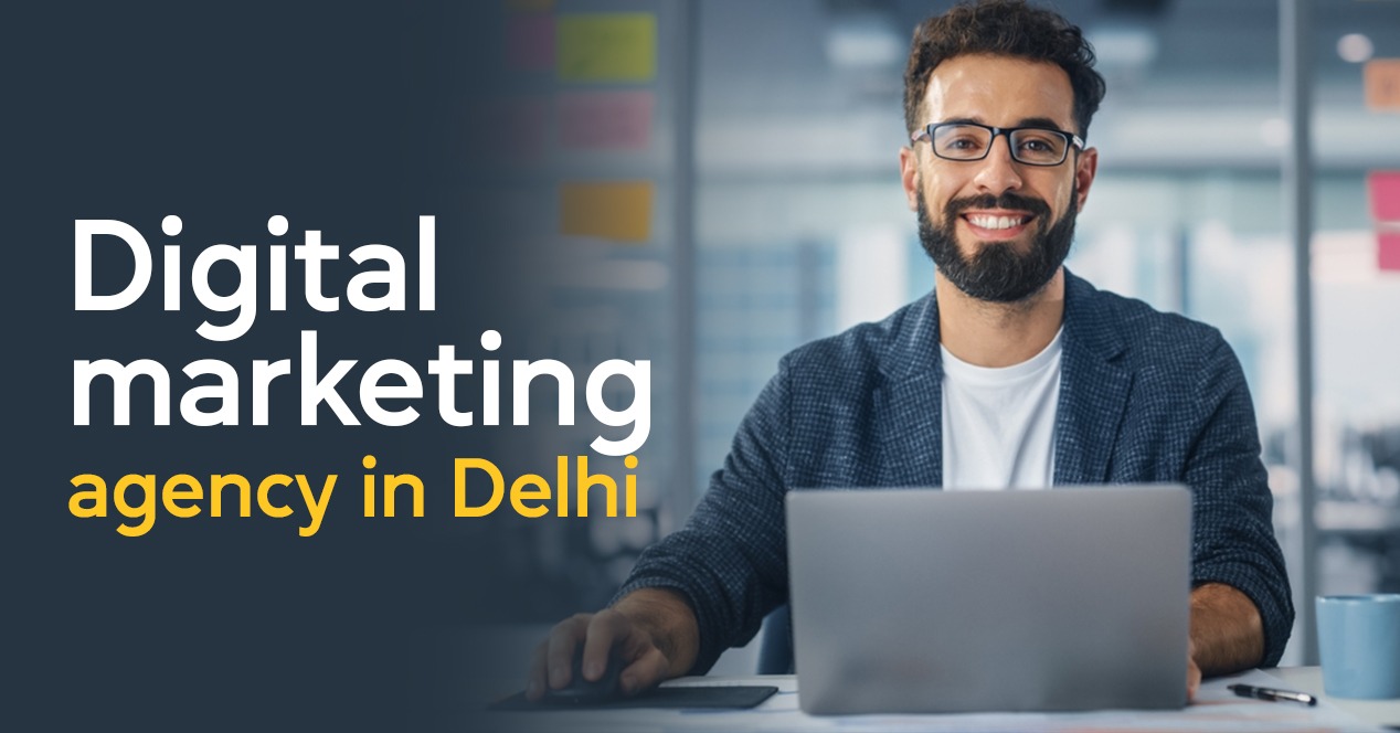 Best Digital Marketing Agency in Delhi